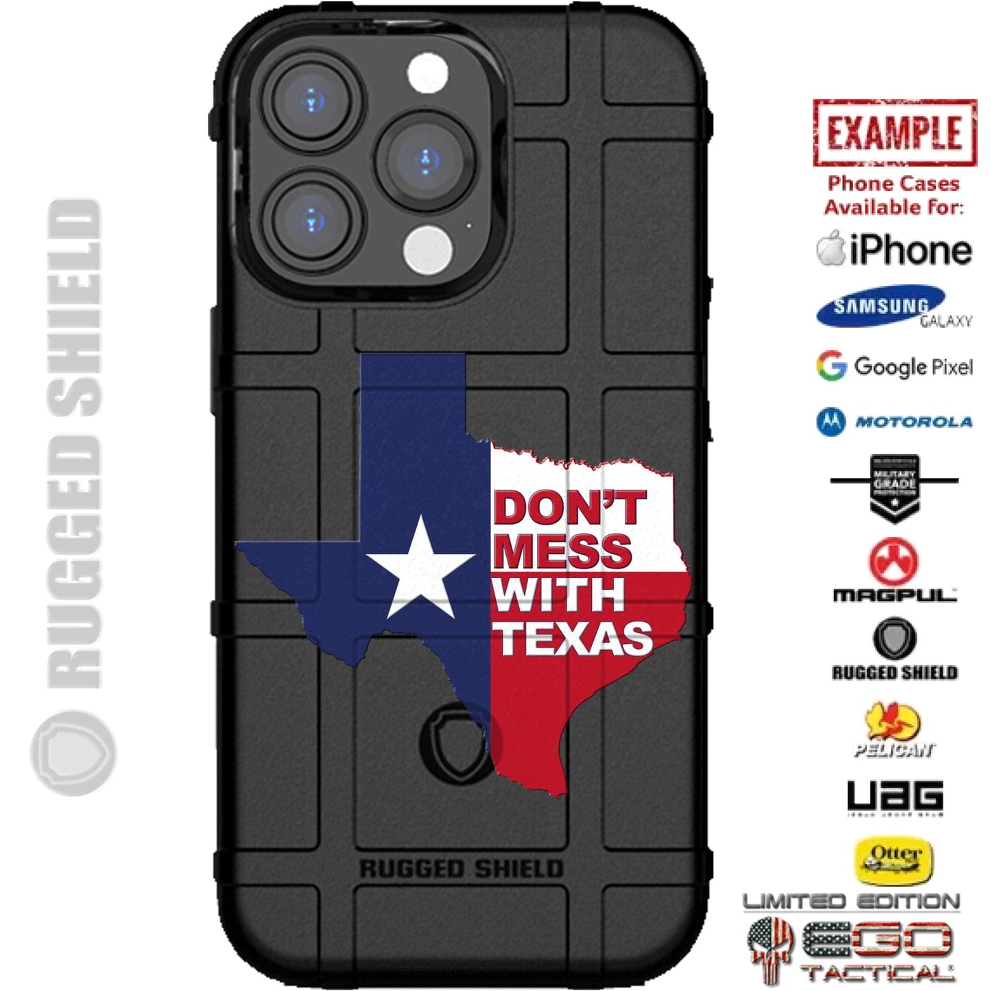 Texas State Flag Don't Mess With Texas Custom Printed Case Design for Apple, Samsung, Google & Motorola Phone Models