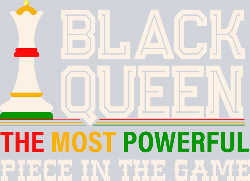 Black Queen The Most Powerful Piece In The Game 1 - STK00925 (DTF Transfers)