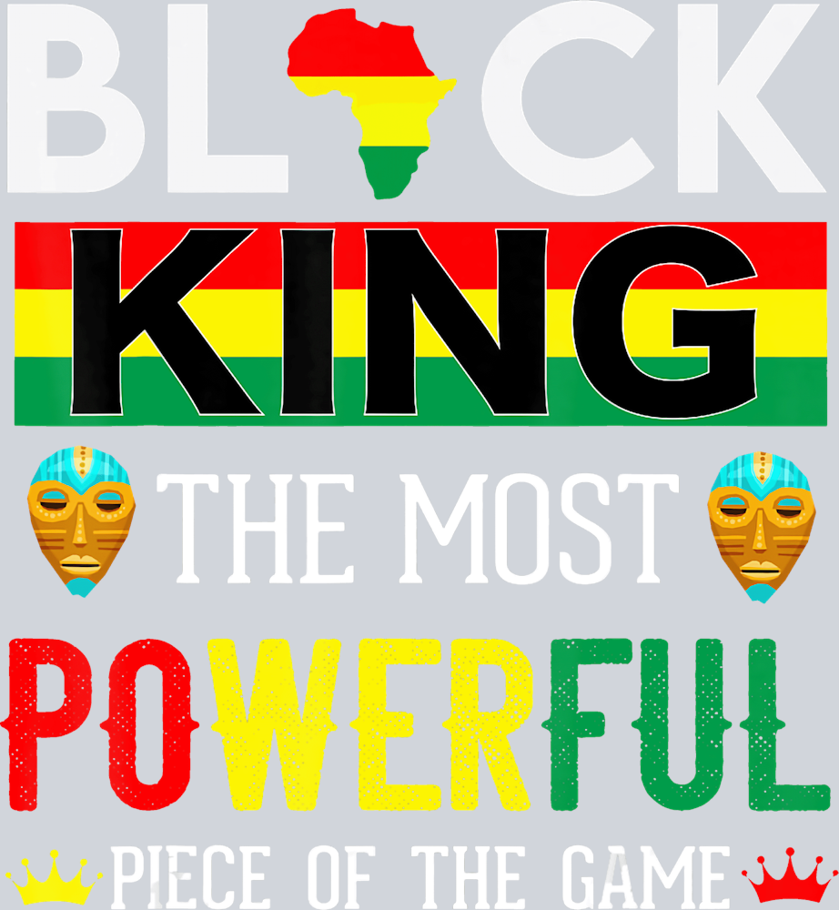Black King The Most Important Piece In The Game - STK00836 (DTF Transfers)