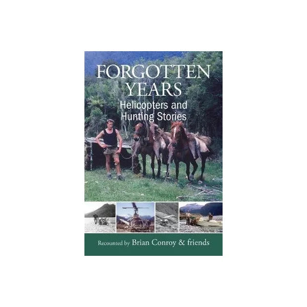 Forgotten Years: Helicopters and Hunting Stories