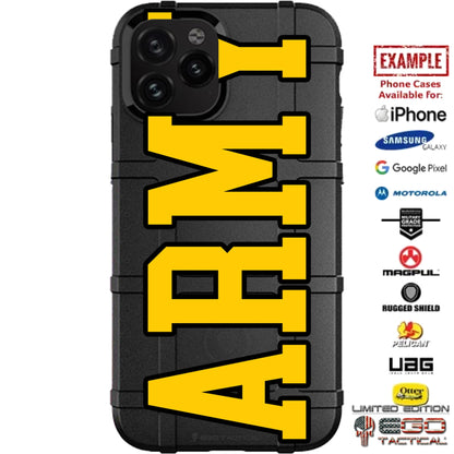 ARMY Text Yellow or OCP Lettering Custom Printed Case Design for Apple, Samsung, Google & Motorola Phone Models