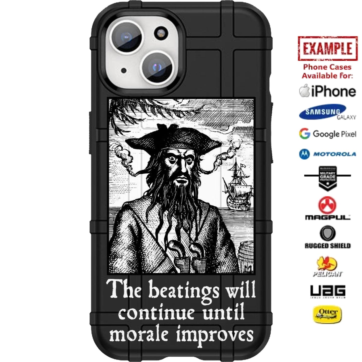The Beatings Will Continue Until Moral Improves Custom Printed Case Design for Apple, Samsung, Google & Motorola Phone Models