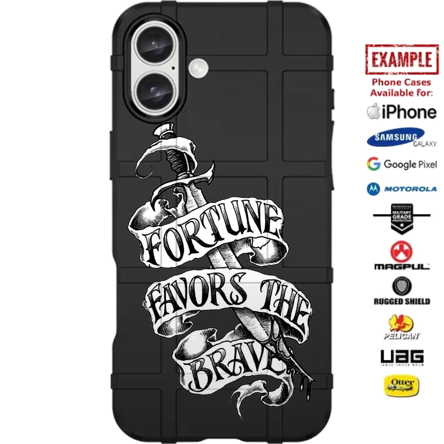 Fortune Favors the Brave Sword Custom Printed Case Design for Apple, Samsung, Google & Motorola Phone Models