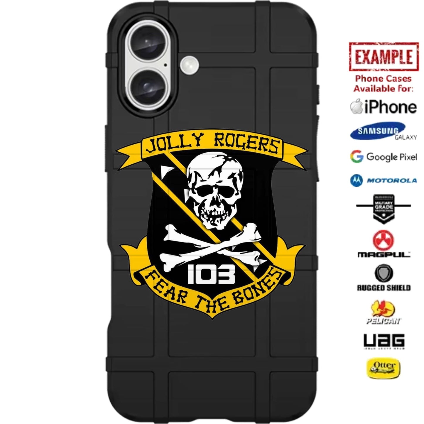 Navy Fighting 103rd Strike Fighter Squadron Fear The Bones Custom Printed Case Design for Apple, Samsung, Google & Motorola Phone Models