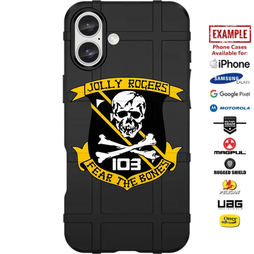 Navy Fighting 103rd Strike Fighter Squadron Fear The Bones Custom Printed Case Design for Apple, Samsung, Google & Motorola Phone Models