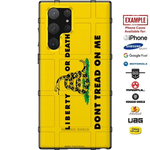 Gadsden Don't Tread on Me Snake, Liberty or Death Custom Printed Case Design for Apple, Samsung, Google & Motorola Phone Models
