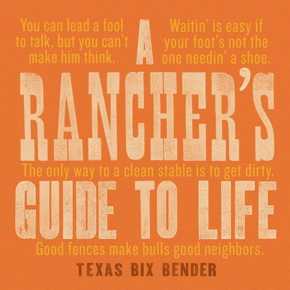 A Rancher's Guide To Life Book