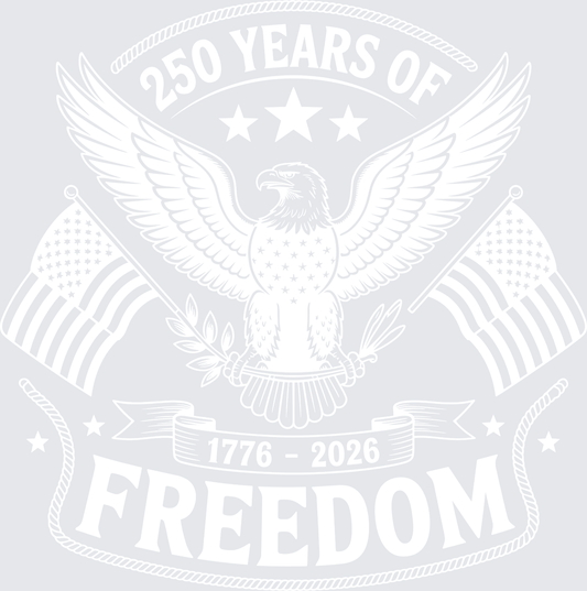250 Years Of Freedom 1 - white - STK07777 (DTF Transfers)
