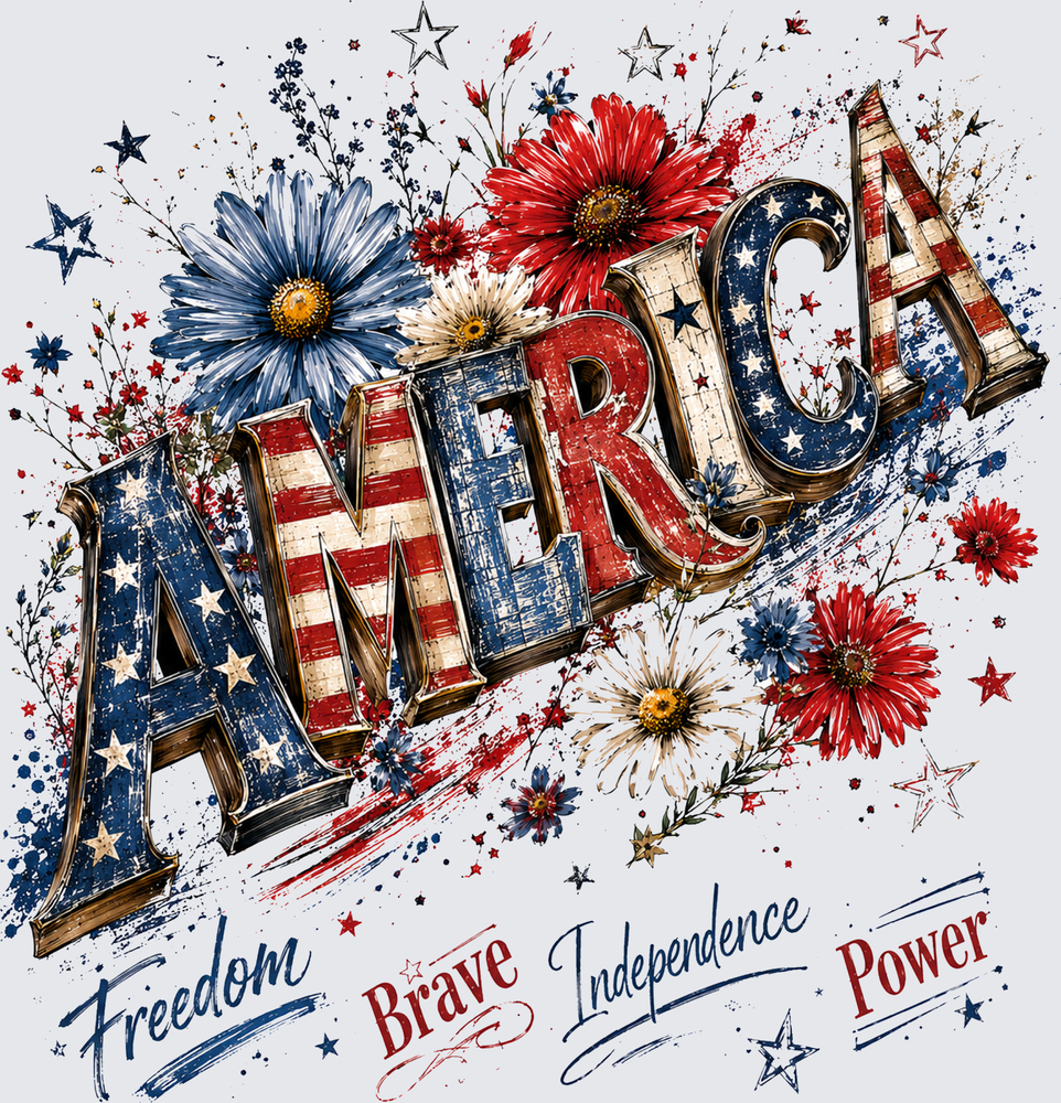 America Freedom Brave Independence Power - STK07784 (DTF Transfers)