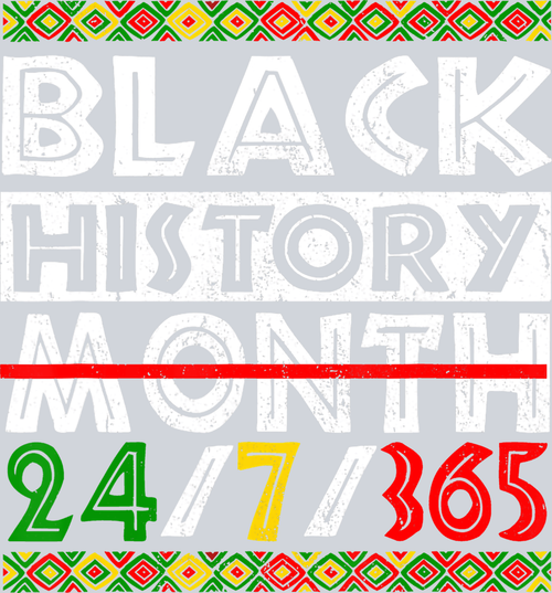 Black History 24 7 365 - STK00655 (DTF Transfers)