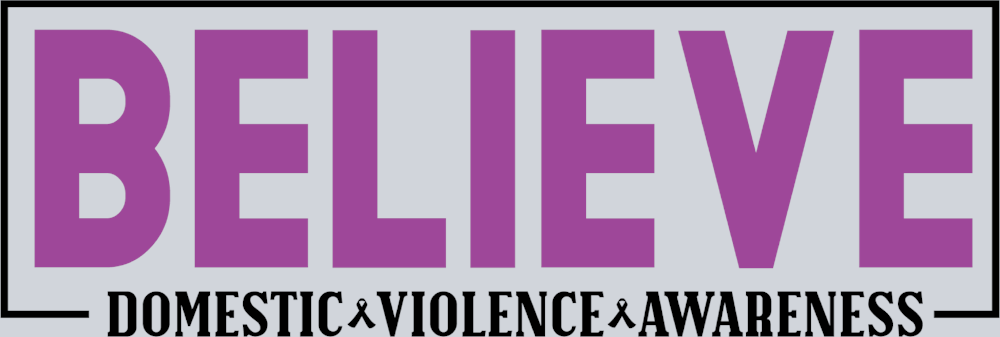 believe domestic violence awareness 4 - STK07405 (DTF Transfers)