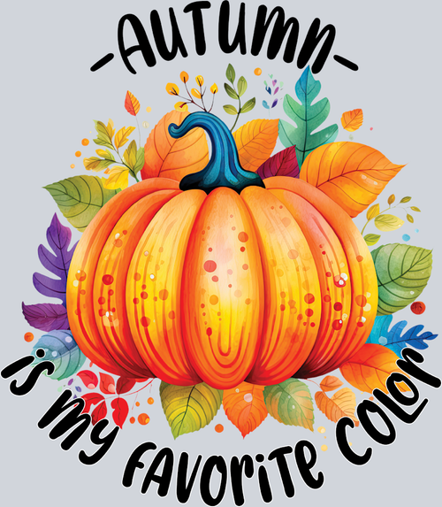 Autumn Is My Favorite Color 2 - STK07122 (DTF Transfers)