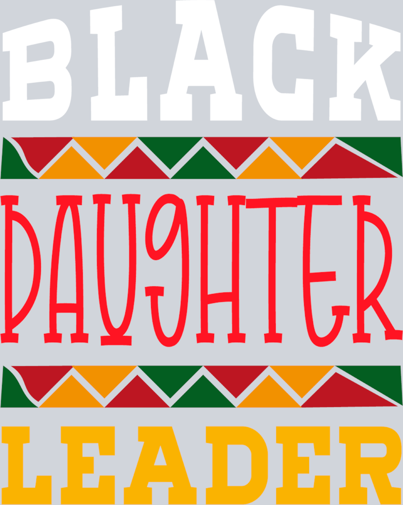 Black Daughter Leader - STK00585 (DTF Transfers)