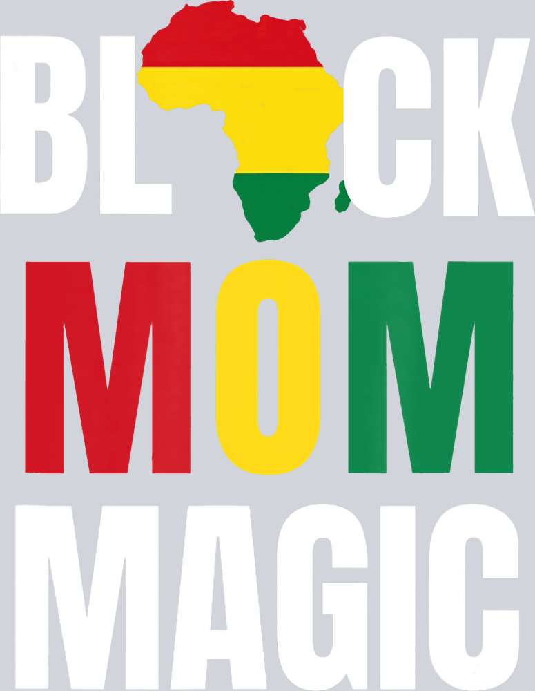 Black Mom Magic 2 - STK00875 (DTF Transfers)