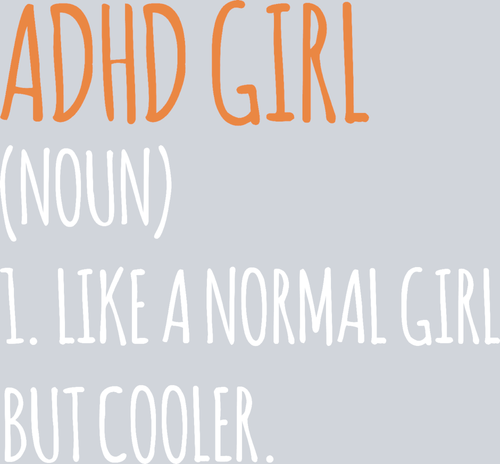 ADHD Girl Definition - STK00061 (DTF Transfers)