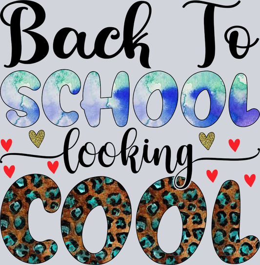 Back To School Looking Cool - STK00374 (DTF Transfers)