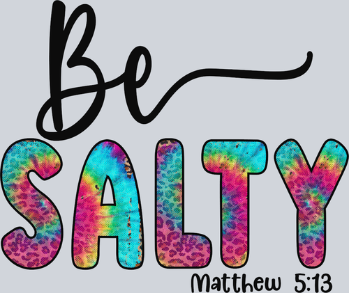 Be Salty Matthew 513 - STK00499 (DTF Transfers)
